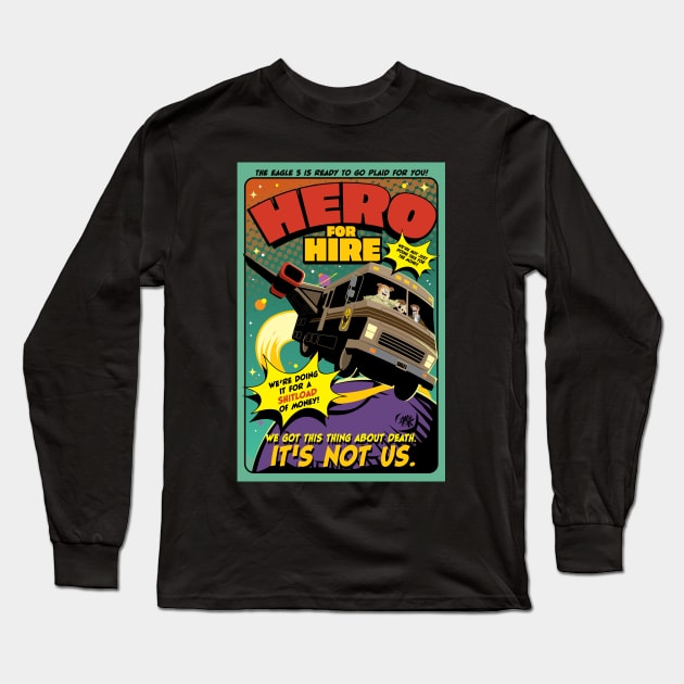 Hero for Hire Long Sleeve T-Shirt by CuddleswithCatsArt